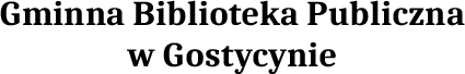 Gminna Biblioteka Publiczna w Gostycynie